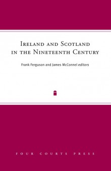 Ireland and Scotland in the nineteenth century