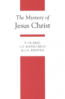 The mystery of Jesus Christ