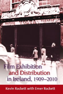Film exhibition and distribution in Ireland, 1909–2010