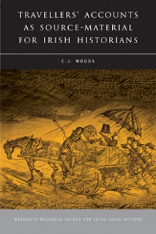 Travellers' accounts as source material for Irish historians