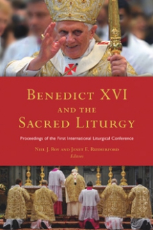 Benedict XVI and the sacred liturgy