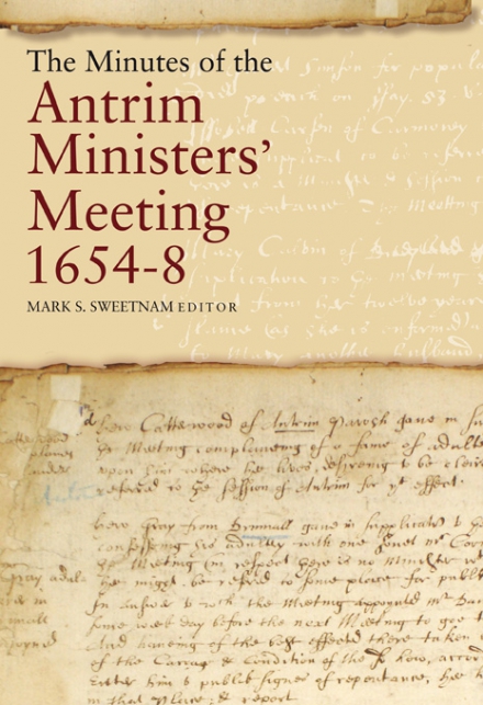 The minutes of the Antrim ministers' meeting, 1654–8