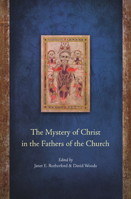 The mystery of Christ in the fathers of the Church