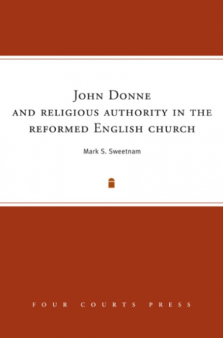 John Donne and religious authority in the reformed English church