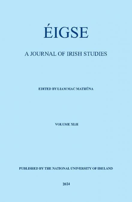Éigse: A Journal of Irish Studies. Volume 42 (2024) 
