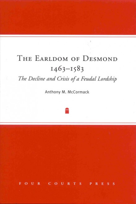 The Earldom of Desmond, 1463–1583