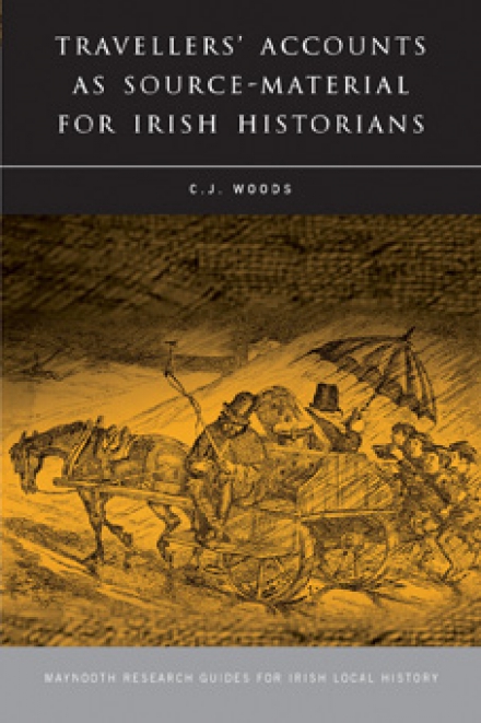 Travellers' accounts as source material for Irish historians