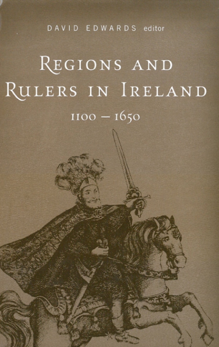 Regions and rulers in Ireland, 1100–1650