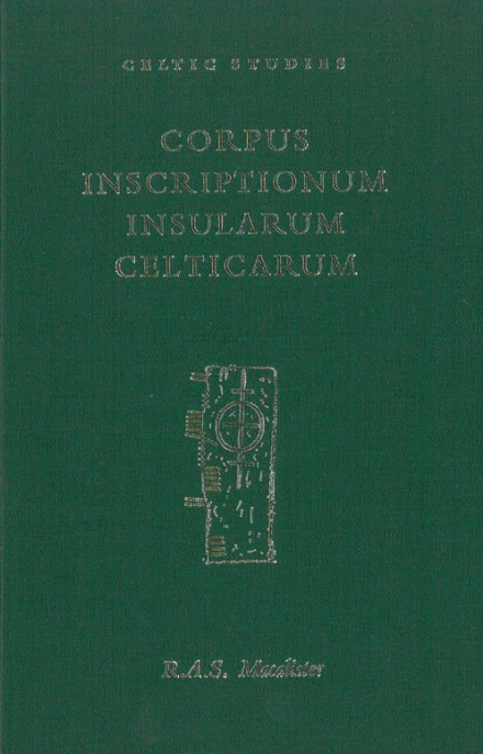 Corpus inscriptionum insularum Celticarum, vol. I