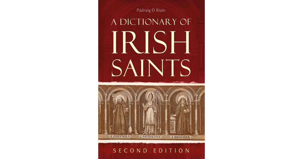 Four Courts Press A Dictionary of Irish Saints Four Courts Press A Dictionary of Irish Saints