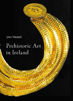 Prehistoric Art in Ireland 