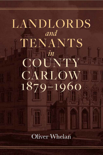 Landlords and tenants in County Carlow, 1879–1960