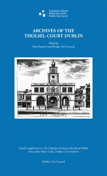 Archives of the Tholsel Court Dublin