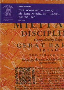 'The academy of warre': military affairs in Ireland, 1600 to 1800