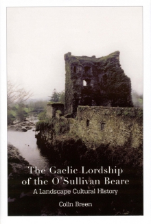 The Gaelic lordship of the O'Sullivan Beare