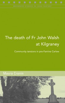 The death of Fr John Walsh at Kilgraney 