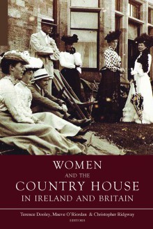 Women and the country house in Ireland and Britain 