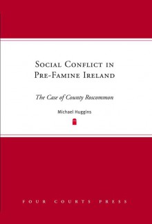 Social conflict in pre-Famine Ireland
