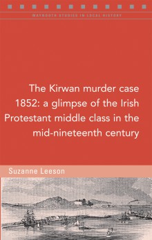 The Kirwan murder case, 1852