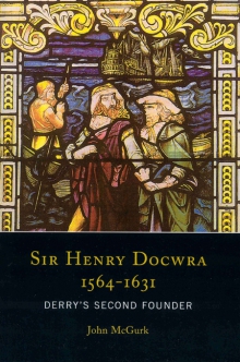 Sir Henry Docwra, 1564–1631
