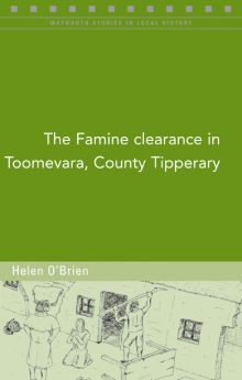 The Famine clearance in Toomevara, County Tipperary