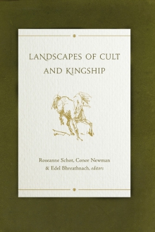 Landscapes of cult and kingship