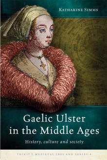 Gaelic Ulster in the Middle Ages