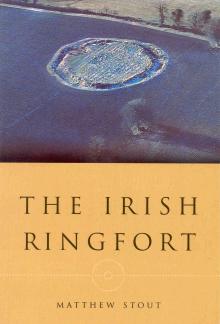 The Irish Ringfort