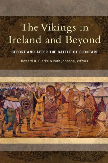 The Vikings in Ireland and beyond