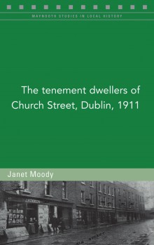 The tenement dwellers of Church Street, Dublin, 1911