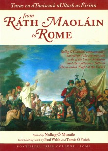 Turas na dTaoiseach nUltach as Éirinn from Ráth Maoláin to Rome