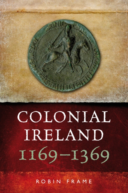 Colonial Ireland, 1169–1369