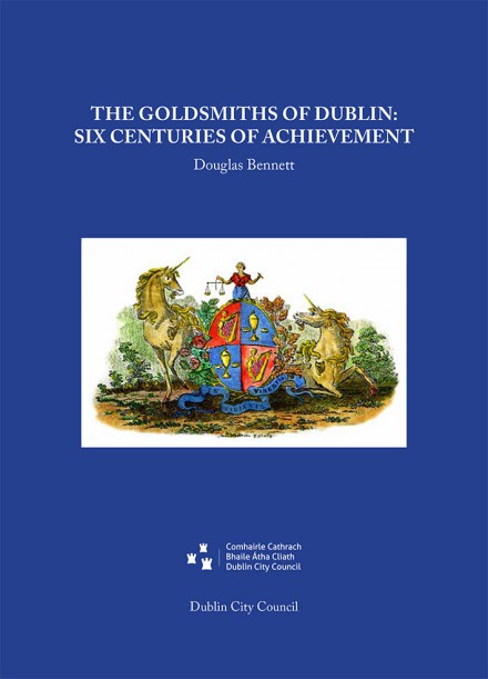 The Goldsmiths of Dublin