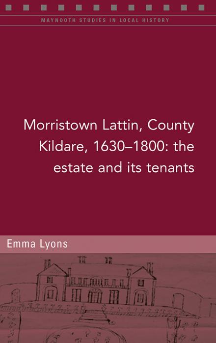 Morristown Lattin, County Kildare, 1630–1800