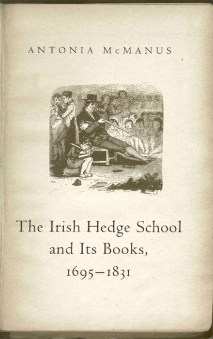 The Irish Hedge School and its books, 1695–1831