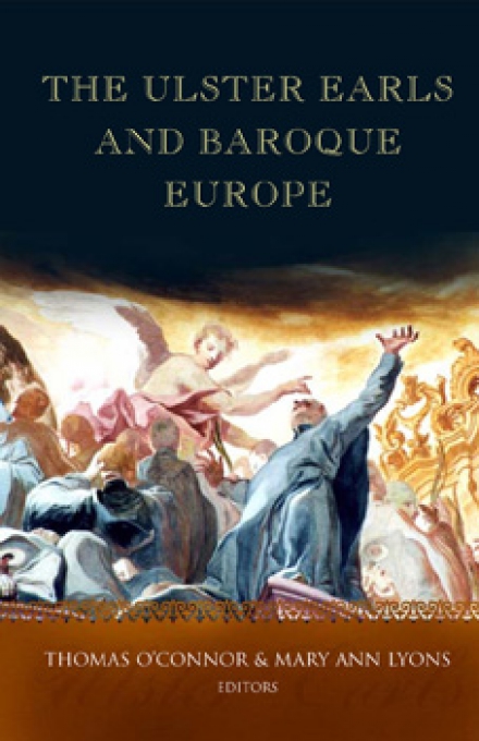 The Ulster earls and Baroque Europe