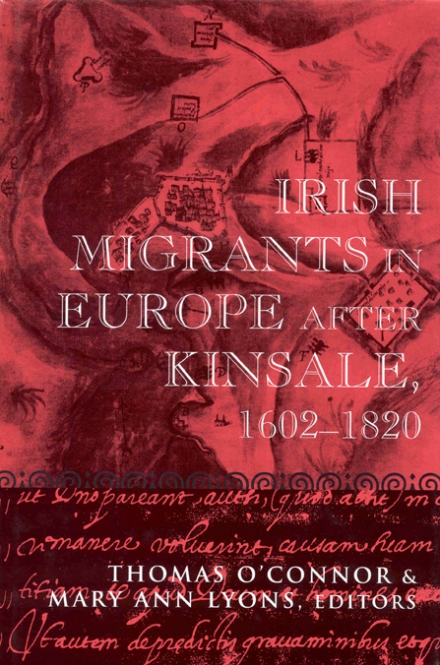 Irish migrants in Europe after Kinsale, 1602–1820