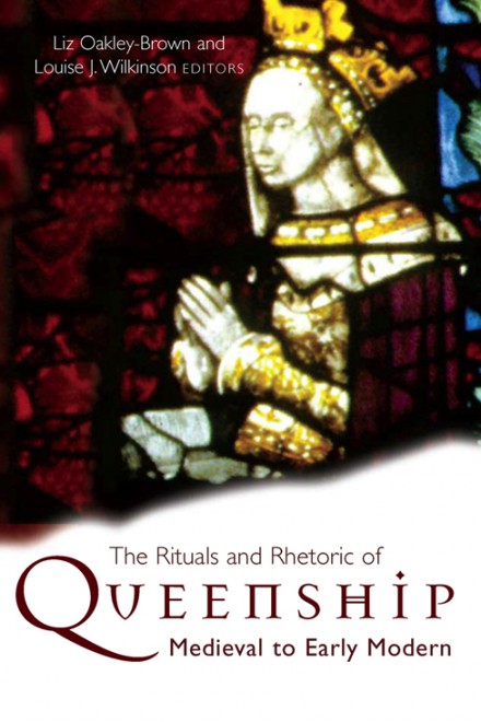 The rituals and rhetoric of Queenship