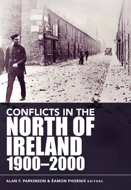 Conflicts in the North of Ireland, 1900–2000