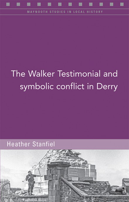 The Walker Testimonial and symbolic conflict in Derry