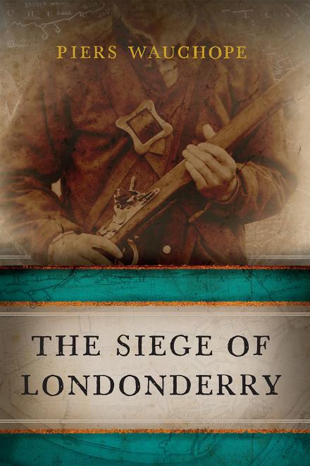 The Siege of Londonderry