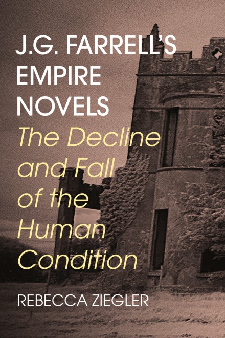 J.G. Farrell’s Empire Novels
