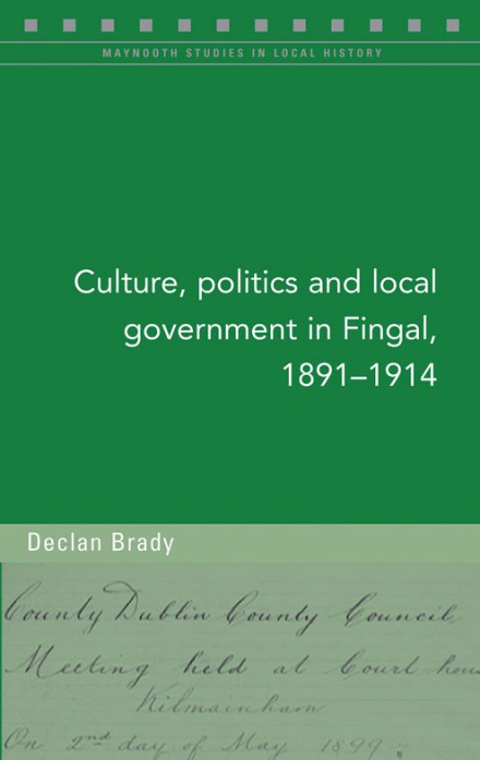 Culture, politics and local government in Fingal, 1891–1914