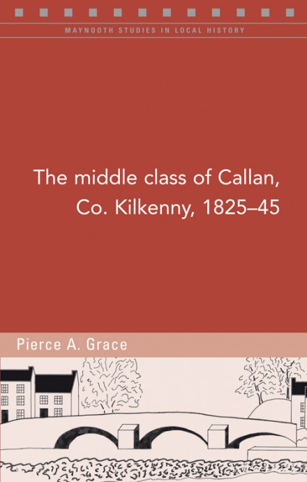The middle class of Callan, Co. Kilkenny, 1825–45