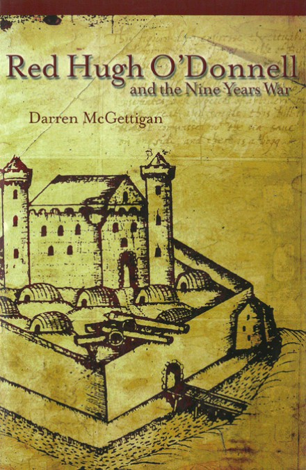 Red Hugh O'Donnell and the Nine Years War