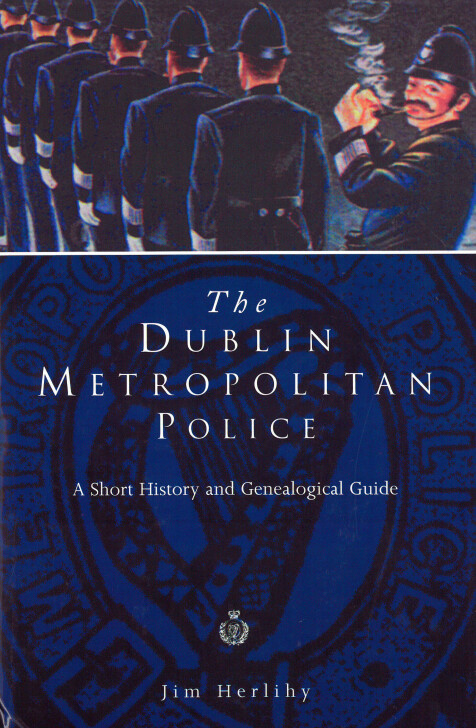 The Dublin Metropolitan Police