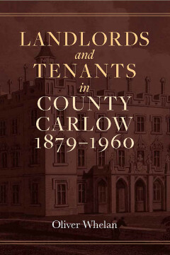 Book Launch | Landlords and tenants in County Carlow, 1879-1960