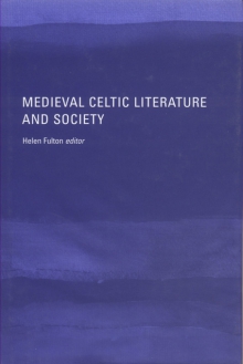 Medieval Celtic literature and society