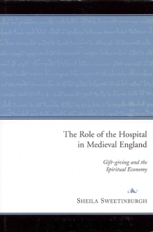 The role of the hospital in medieval England
