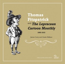 Thomas Fitzpatrick and 'The Lepracaun Cartoon Monthly', 1905–1915